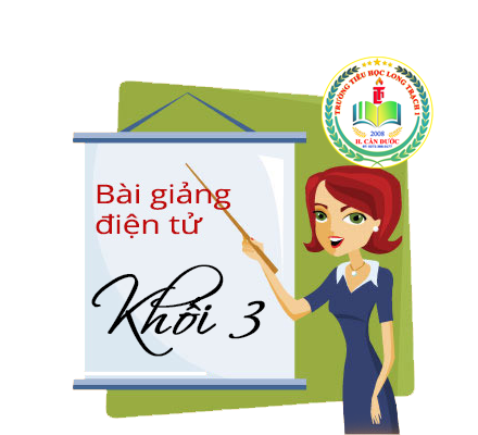Bài giảng điện tử Khối 3